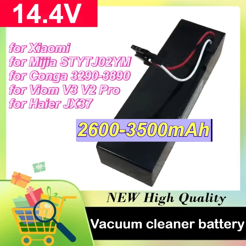 

14.4V for Xiaomi for Mijia STYTJ02YM for Conga 3290-3890 for Viom V3 V2 Pro for Haier JX37 Vacuum cleaner battery