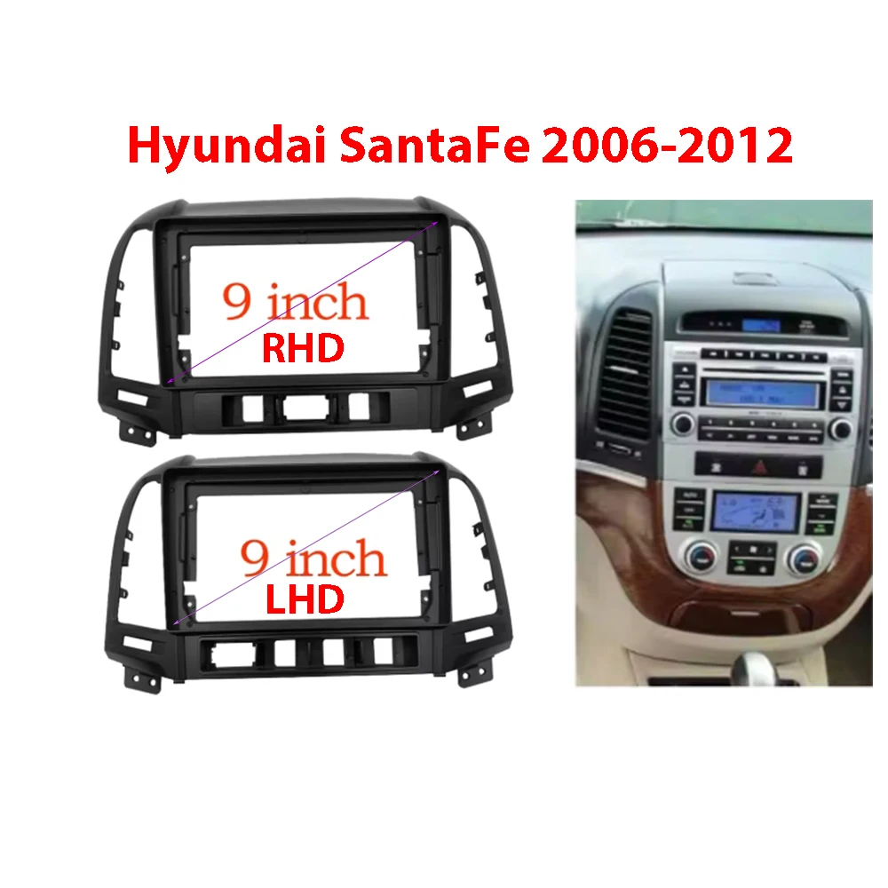 

9 Inch Radio Fascia fit For Hyundai SantaFe 2006-2008 2009-2012 RHD-LHD Stereo DVD Player Install Panel Audio Frame Cover