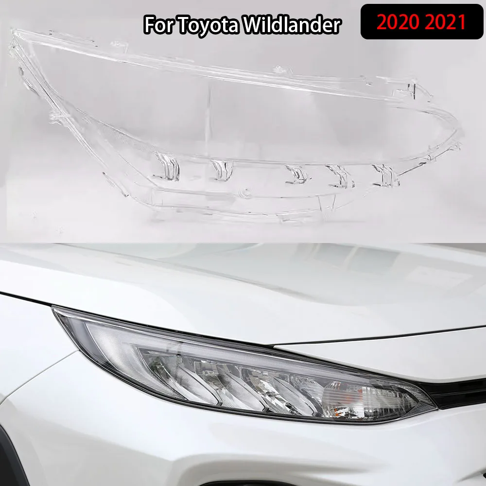 

For Toyota Wildlander 2020 2021 Car Headlight Lens Shell Headlamp Cover Plexiglass Lamp Shade Transparent Lampshade Housing