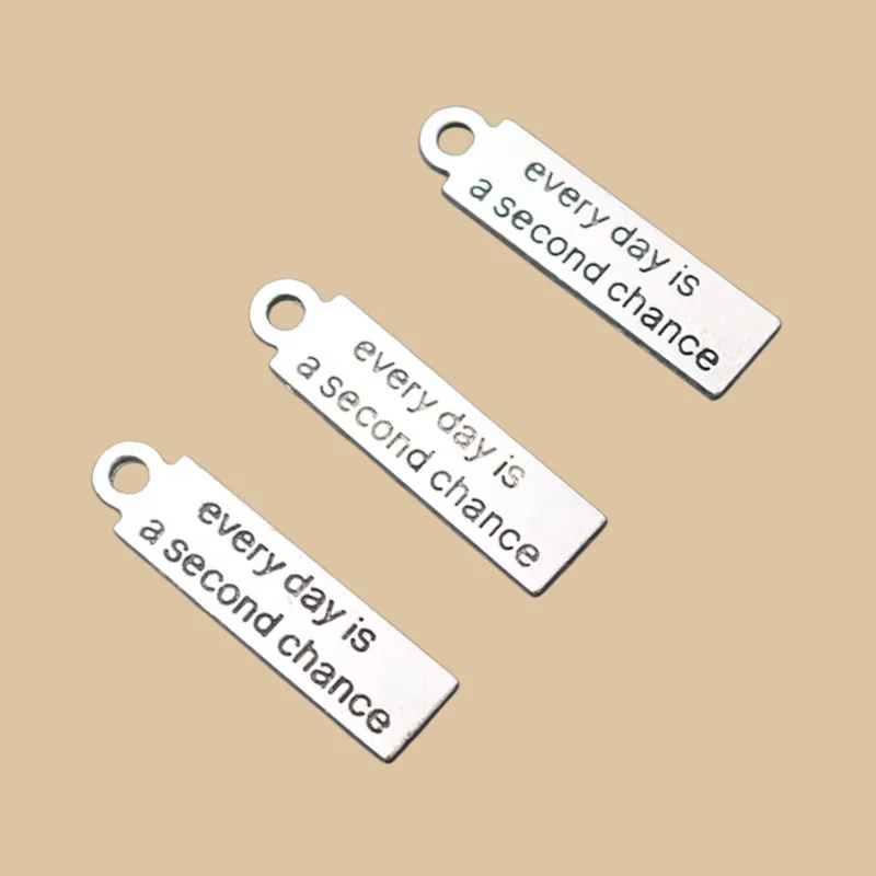 15pcs Silver Plated *every day is a second chance* inspirational Tags Pendant Necklace Bracelet DIY Charm Jewelry Accessories