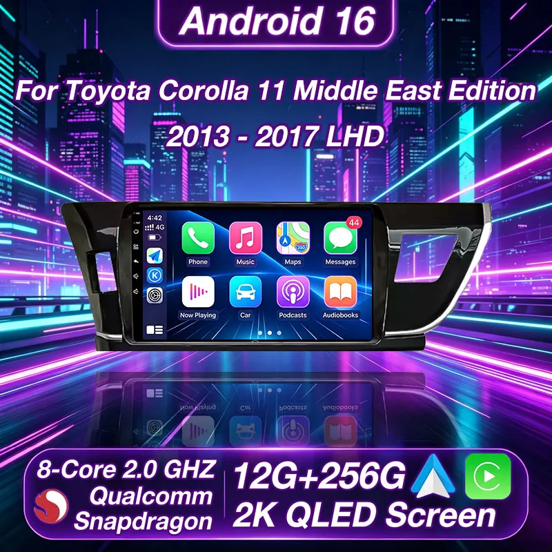 Android 16 Carplay For Toyota Corolla 11 Middle East Edition 2013 - 2017 LHD Multimedia Player Auto QLED Screen Stereo Car Radio