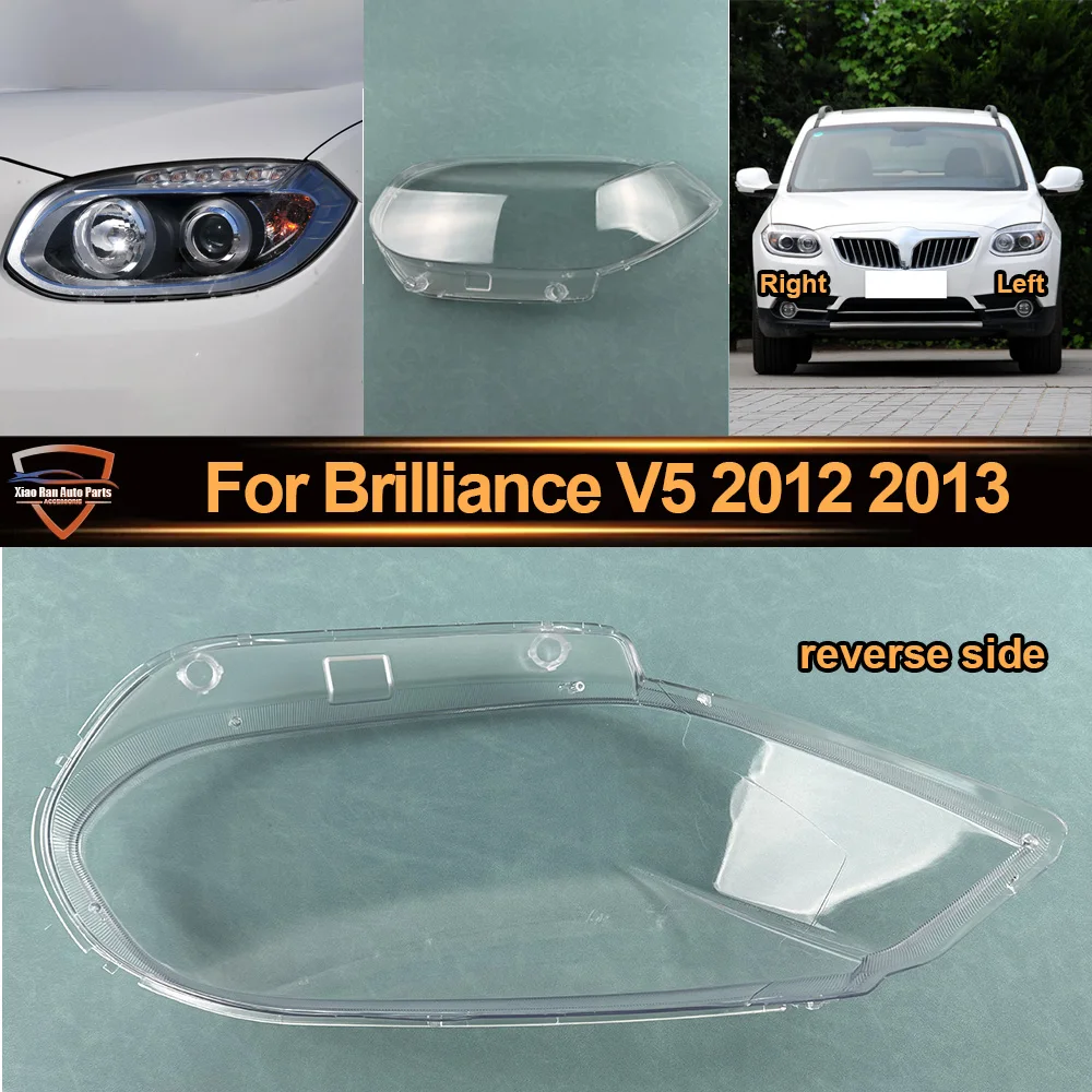 

For Brilliance 2012 2013 V5 Headlamp Cover Headlight Transparent Lens Lamp Shell Masks Plexiglass Replace Original Lampshade