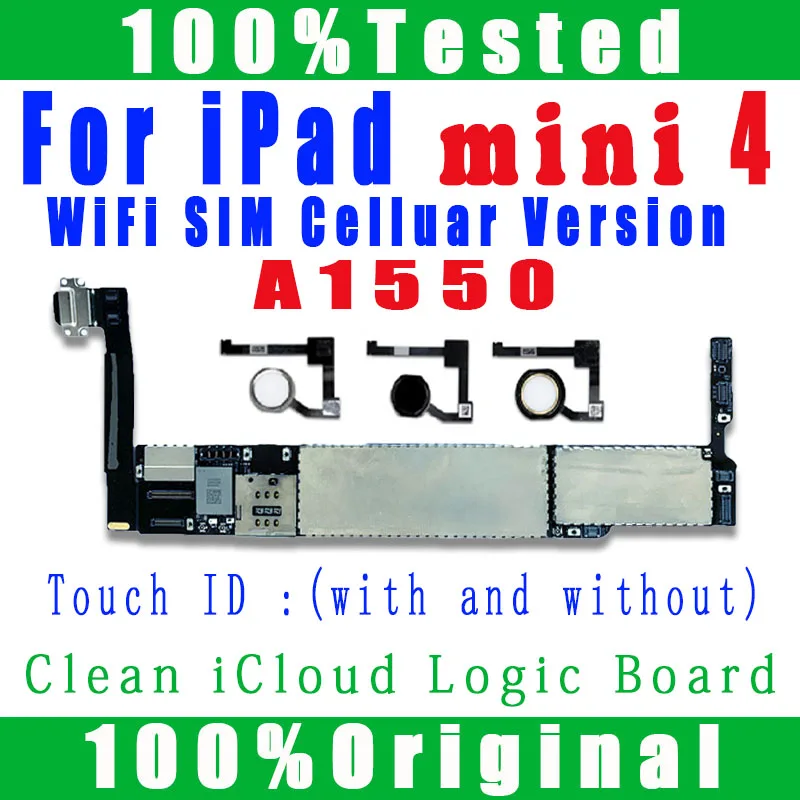 A1550 WIFI Cellular version Motherboard For iPad MINI 4 Motherboard With Chips IOS system NO iCloud For MINI4 Logic Board