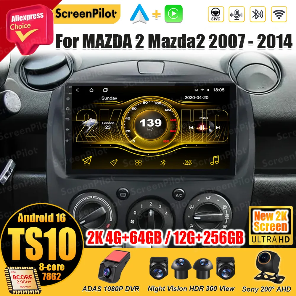

Android 15 для MAZDA 2 Mazda2 2007 2008 2009 2010 2011 2012 2013 2014 Автомобильный радиоприемник 2 мультимедийных видеоплета GPS-навигации 5G