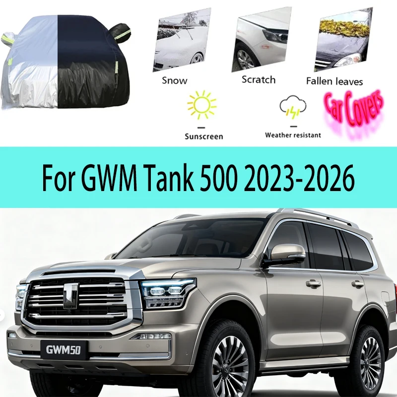 

For GWM Tank 500 2023-2026 2024 2025 Full Car Covers Outdoor Sun Anti UV Rain Snow Dust Protection Oxford Cloth Accessories