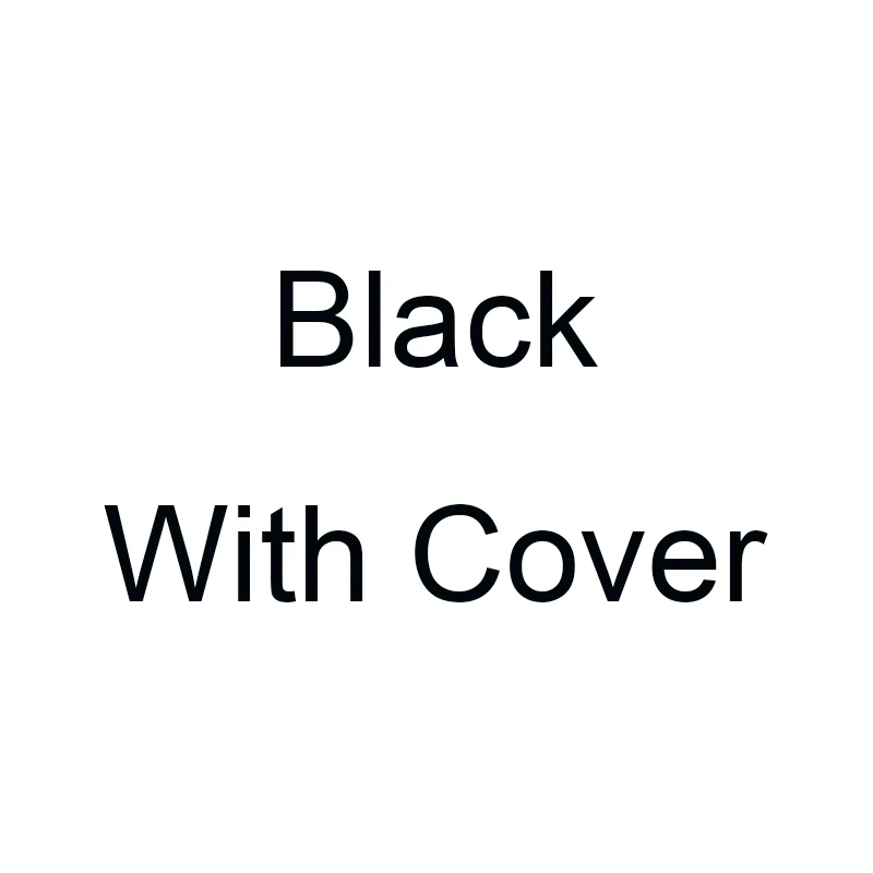

Stainless Steel Black with Cover