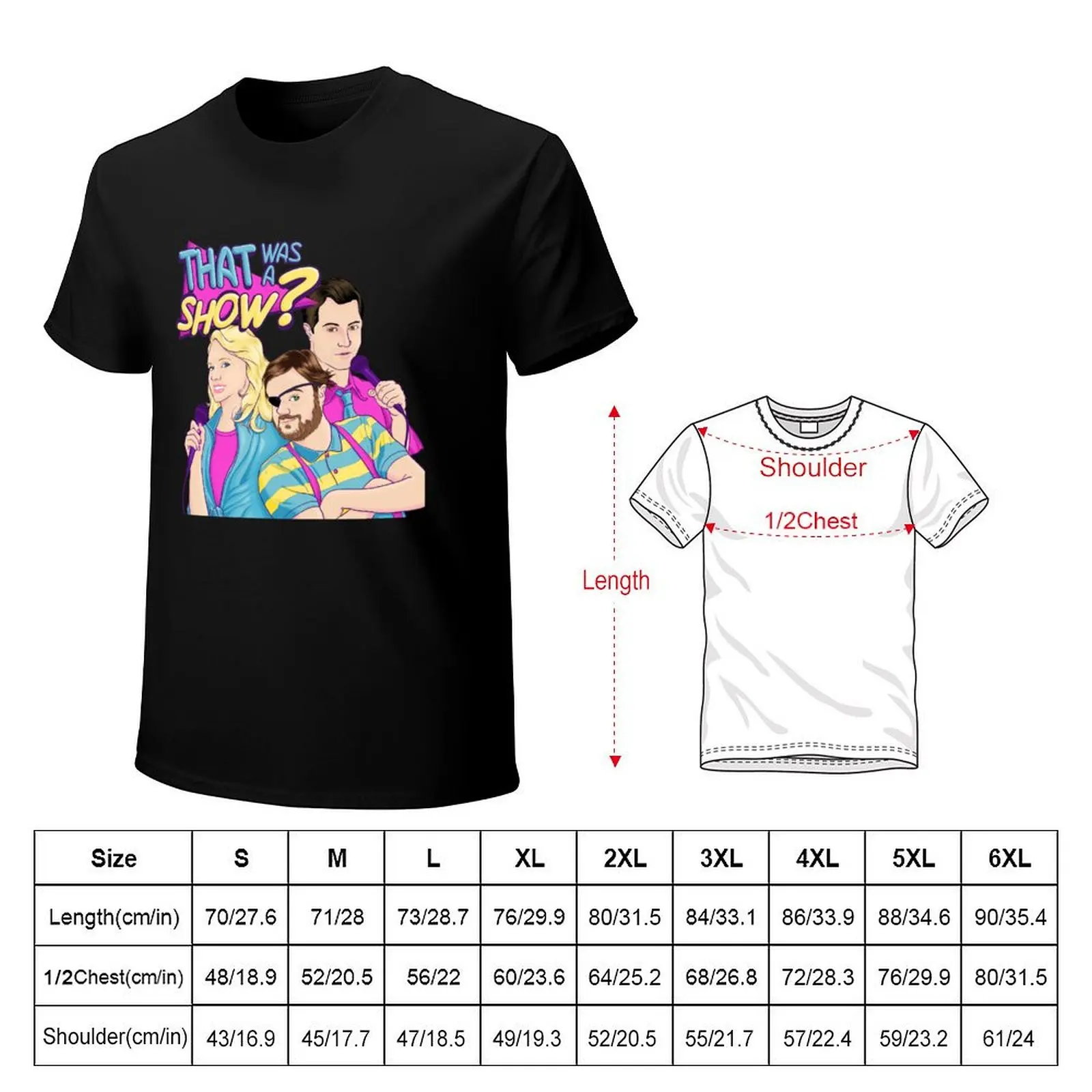 That Was a Show? Podcast Cover Art T-Shirt Summer Holiday T-Shirt