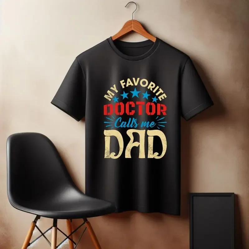 Father'S Day T Shirt My Favourite Doctor Calls Me Dad For Tee