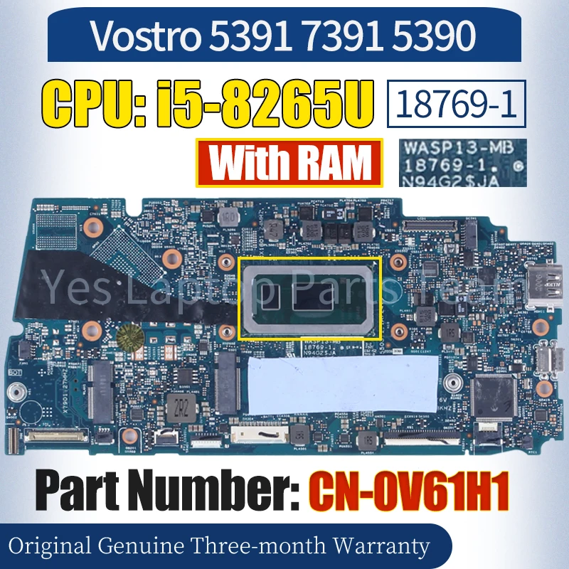 

18769-1 For Dell Vostro 5391 7391 5390 Laptop Mainboard CN-0V61H1 SRFFX i5-8265U With RAM 100％ Tested Notebook Motherboard