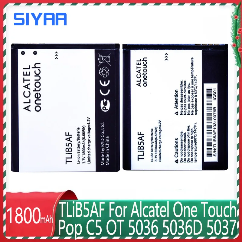 SIYAA TLiB5AF Battery For Alcatel One Touch Pop C5 OT 5036 5036D 5037 5037D 5037A 5037X 1800mAh Replacement Mobile Phone Bateria