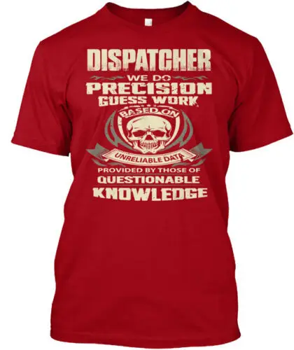 

Dispatcher T-Shirt Made in the USA Size S to 5XL