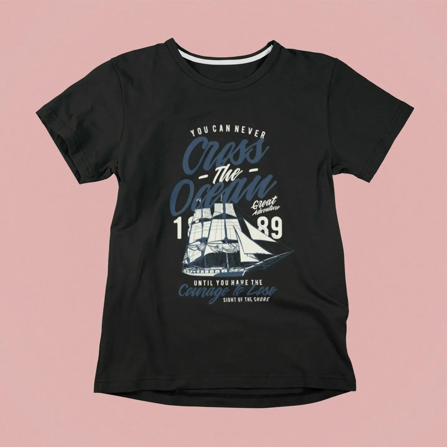 

Cross The Ocean Great Aadventure. Ocean Exploration Sailing Boat T-Shirt. Summer Cotton O-Neck Short Sleeve Mens T Shirt New