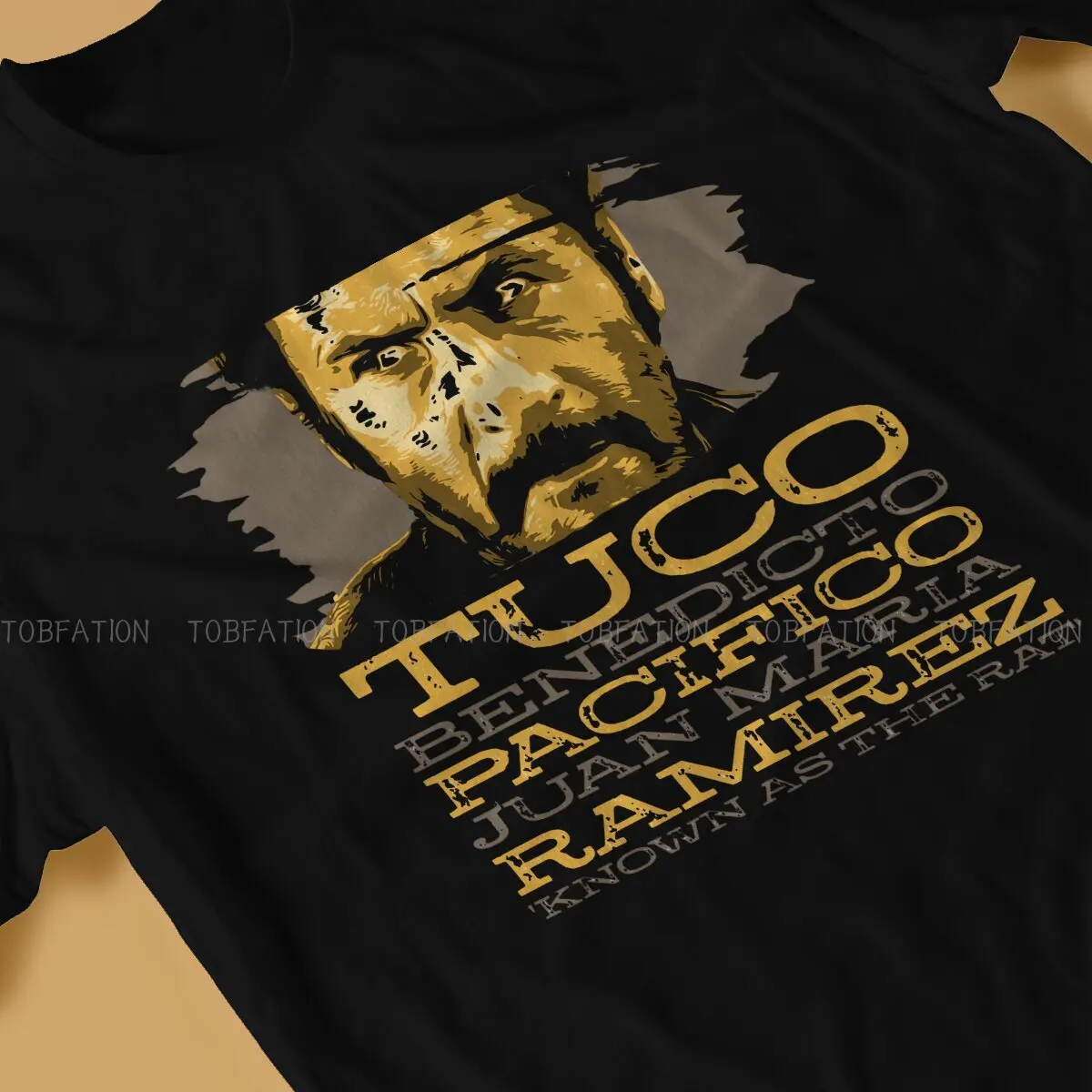 Tuco Benedicto Pacifico Juan Maria Ramirez O Neck TShirt The Good The Bad and The Ugly Film Fabric Original T Shirt Men