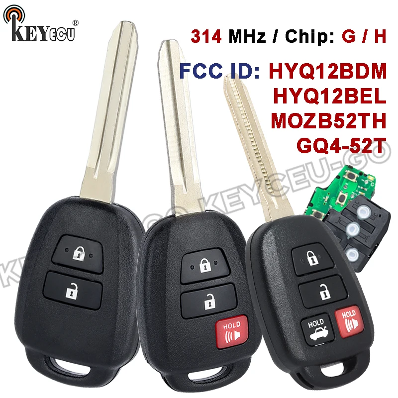 

KEYECU 314,3 МГц G H чип HYQ12BEL HYQ12BDM GQ4-52T MOZB52TH для Scion FR-S Toyota Rav4 Corolla Camry Tacoma Prius дистанционный брелок