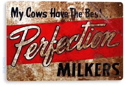 TIN SIGN Perfection Milkers Rustic Farm Sign A143