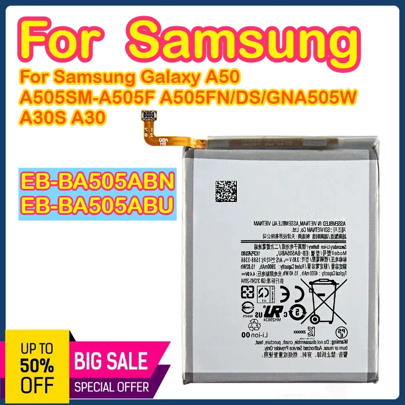 

Аккумулятор EB-BA505ABU 4000 мАч для Samsung Galaxy A50 A505F SM-A505F A505FN/DS/GN A505W A30s A30