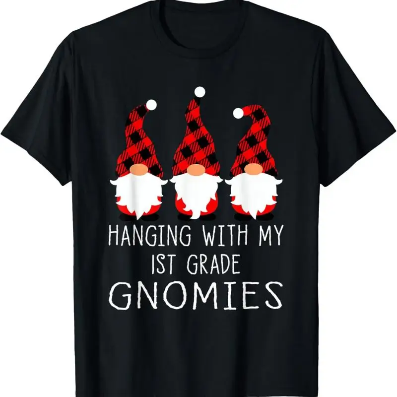 Hanging With My 1st Grade Gnomies Teacher Gnome T Shirt