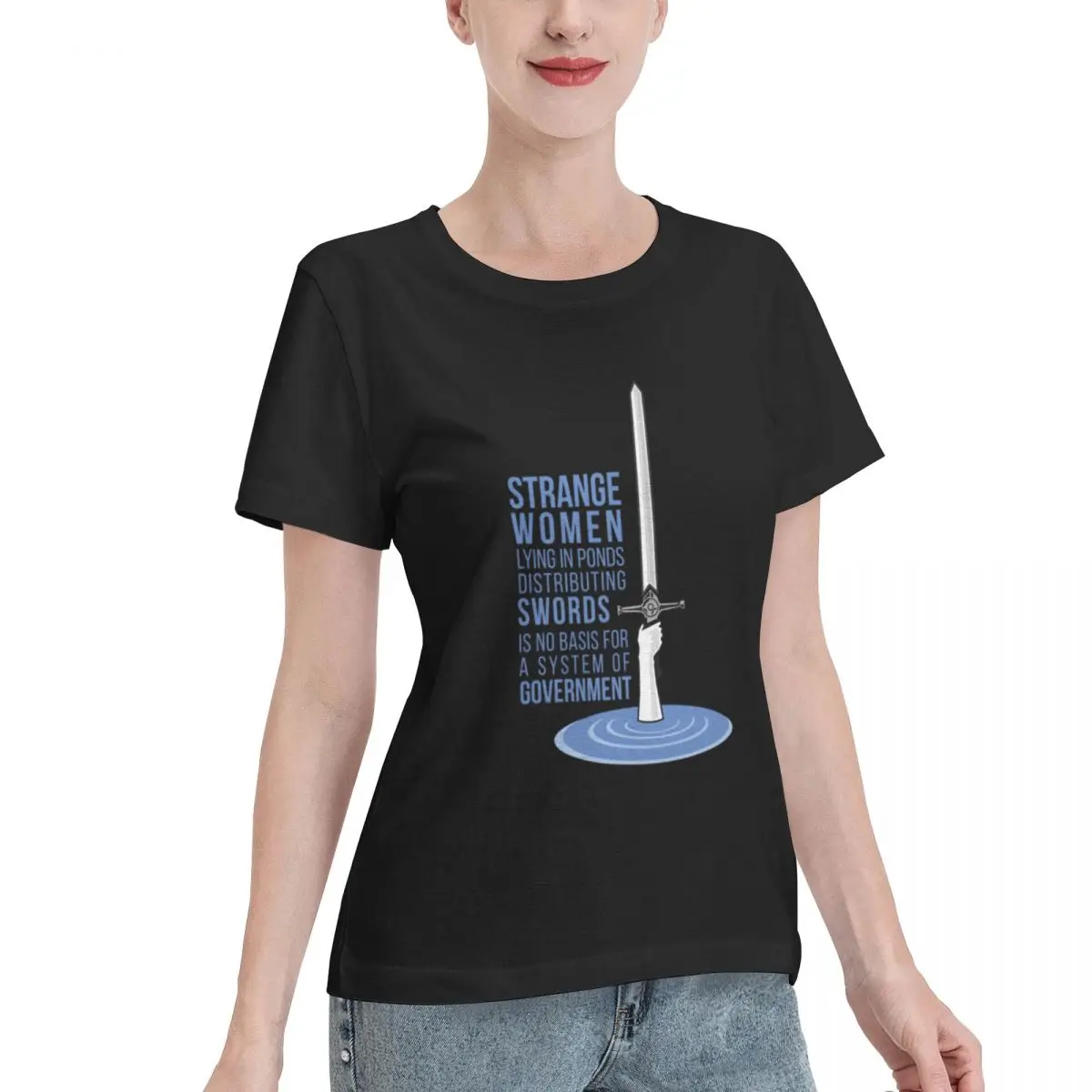 Hot Sale Strange Women Lying In Ponds Distributing Swords - Monty Python Women's T-shirt Minimalist Chic Home Casual Tee