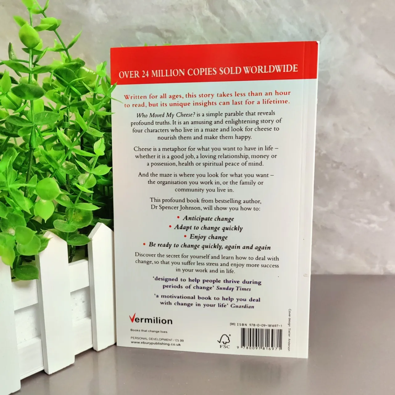 Who Moved My Cheese?: An A-Mazing Way To Deal with Change in Your Work and In Your Life