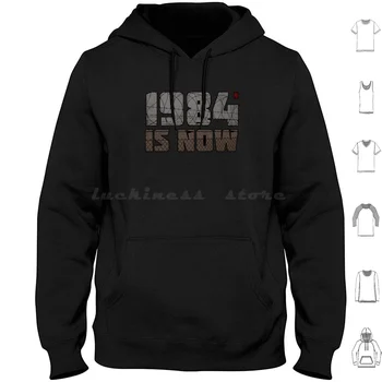 1984 Is Now (블랙) 긴팔 후드, 1984 오웰 오웰리안 사회주의 마르크스주의 집산주의, 유럽 연합 나토 빌더버그