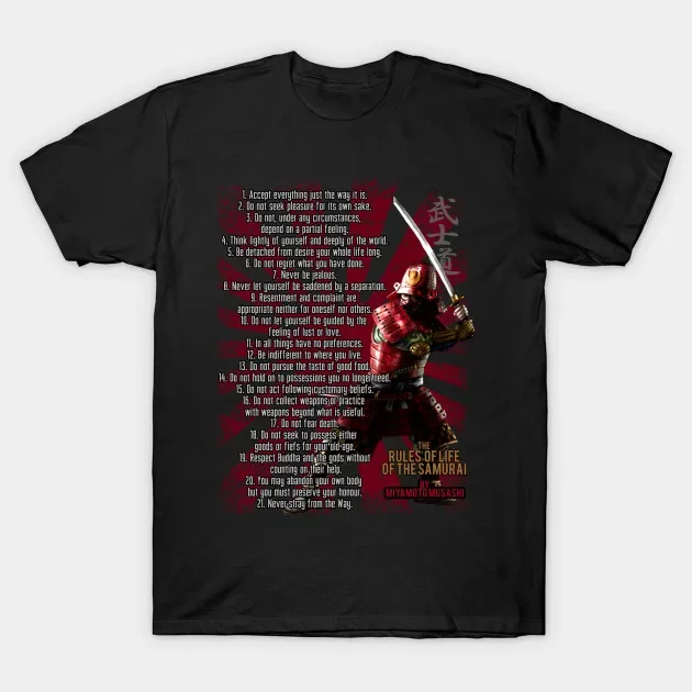Rules of Life of The Samurai. Miyamoto Musashi, Iaido, Kenjutsu T Shirt. High Quality Cotton, Loose Casual T-shirt New S-3xl