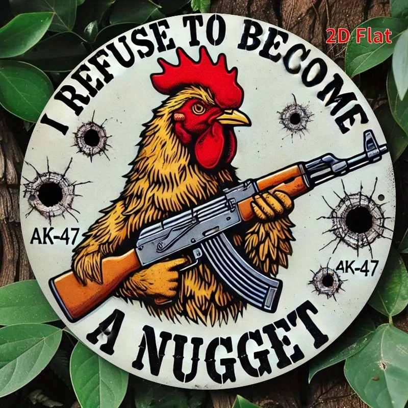 2D Flat, 1 Stück lustiges Chicken Nugget-Metallschild – „I Weuse to Become a Chicken Nugget“ – robuste Eisenkonstruktion – 19,81 x 19,8