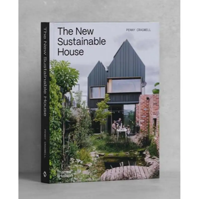 The New Sustainable House Penny Craswell Thames  Hudson Australia 9781760764012 Book