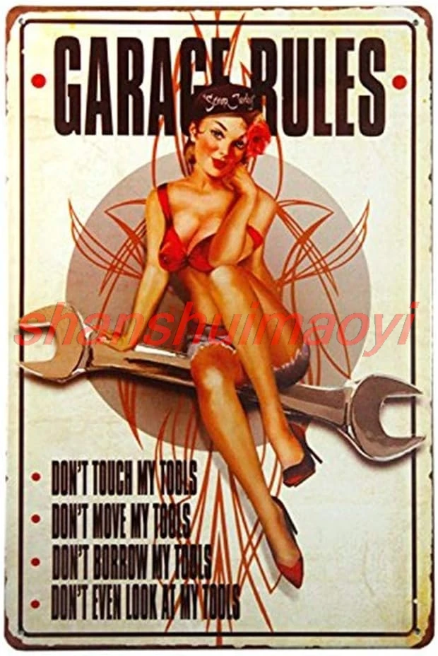 Garage Rules Metal Sign Pin Up Girl Sign Don't Touch My Tools Metal Sign for The Garage Shop With Just The Right Tool Rules sign