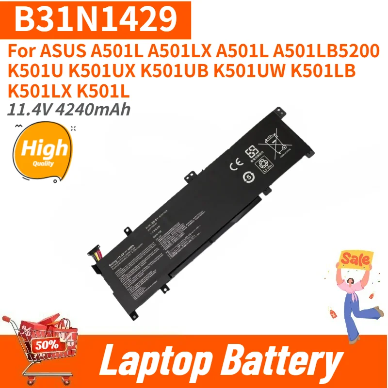 High Quality B31N1429 Laptop Battery 11.4V 4240mAh For ASUS A501LB5200 A501L A501LX A501L K501U K501UX K501UB K501UW Brand New