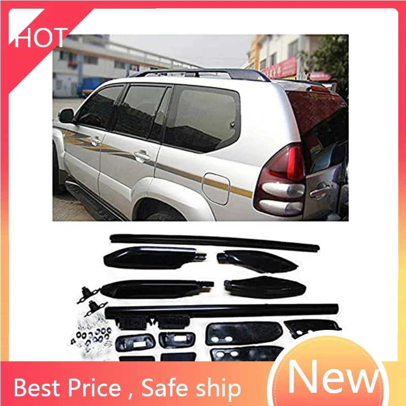 for Toyota Land Cruiser Prado FJ120 J120 /Lexus GX470 2003-2009 Aluminium Alloy Black Roof Rack Side Rail ggy