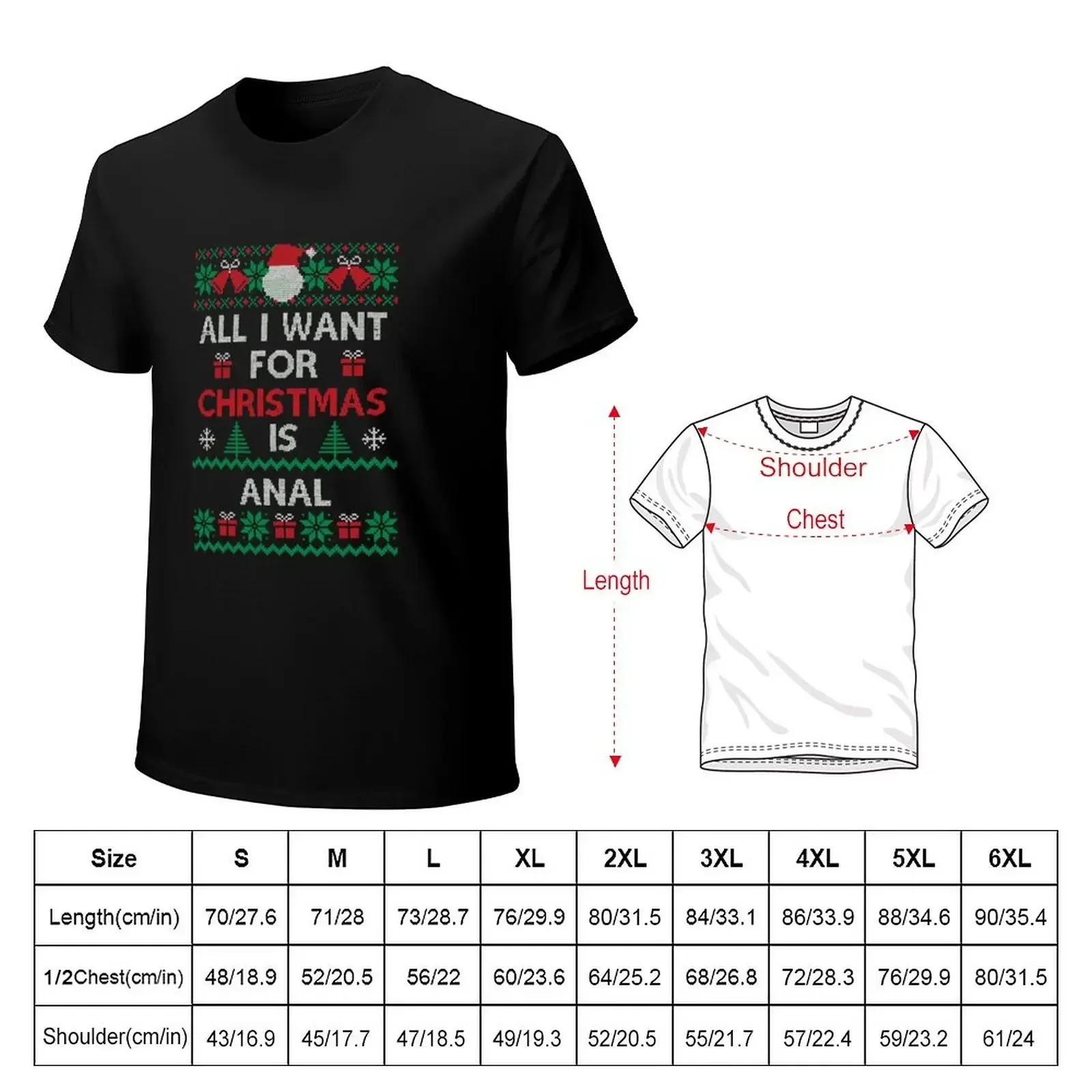 All I Want For Christmas Is Anal Funny Ugly Sweater Xmas T-Shirt vintage korean fashion graphics compression shirt men