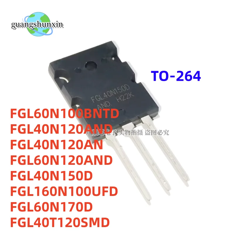 5PCS FGL60N100BNTD FGL40N120AND FGL40N120AN FGL60N120AND FGL160N100UFD FGL40N150D FGL40T120SMD FGL60N170D TO264