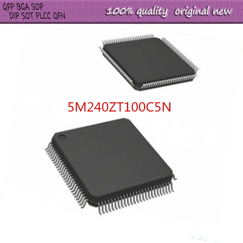 

NEW 1PCS/LOT 5M240ZT100C5N 5M240ZT100 5M240ZT100C5 TQFP-100