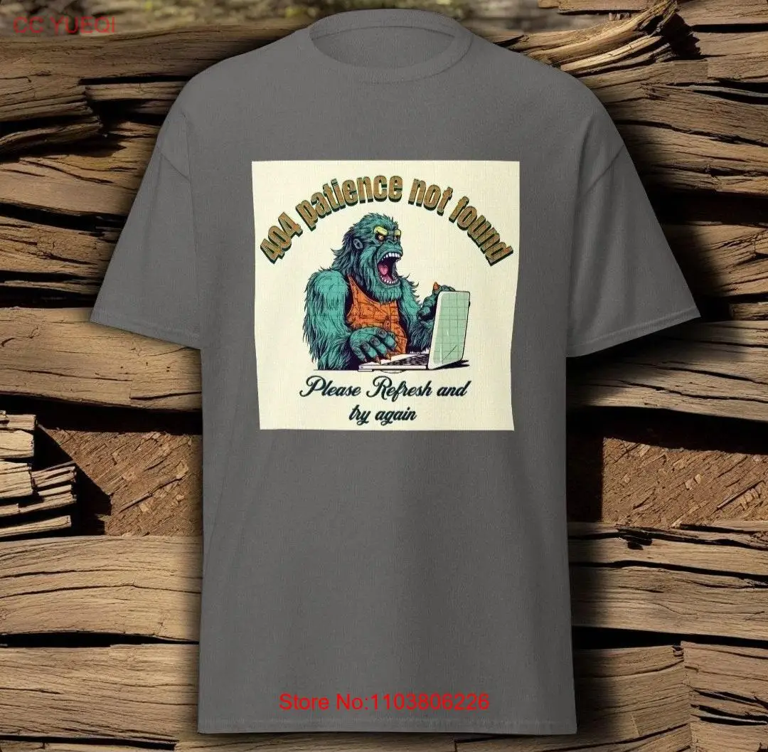 404 Patience Not Found T Shirt No for Gamers Heavy Cotton Video Game Funny s Him long or short sleeves