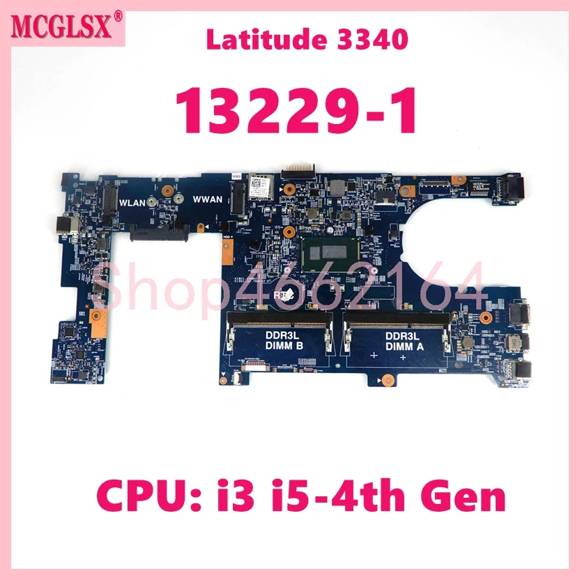 

13229-1 With i3 i5-4th Gen CPU Notebook Mainboard For Dell Latitude 3340 E3340 Laptop Motherboard CN- 075MY6 0NYGPR Tested OK