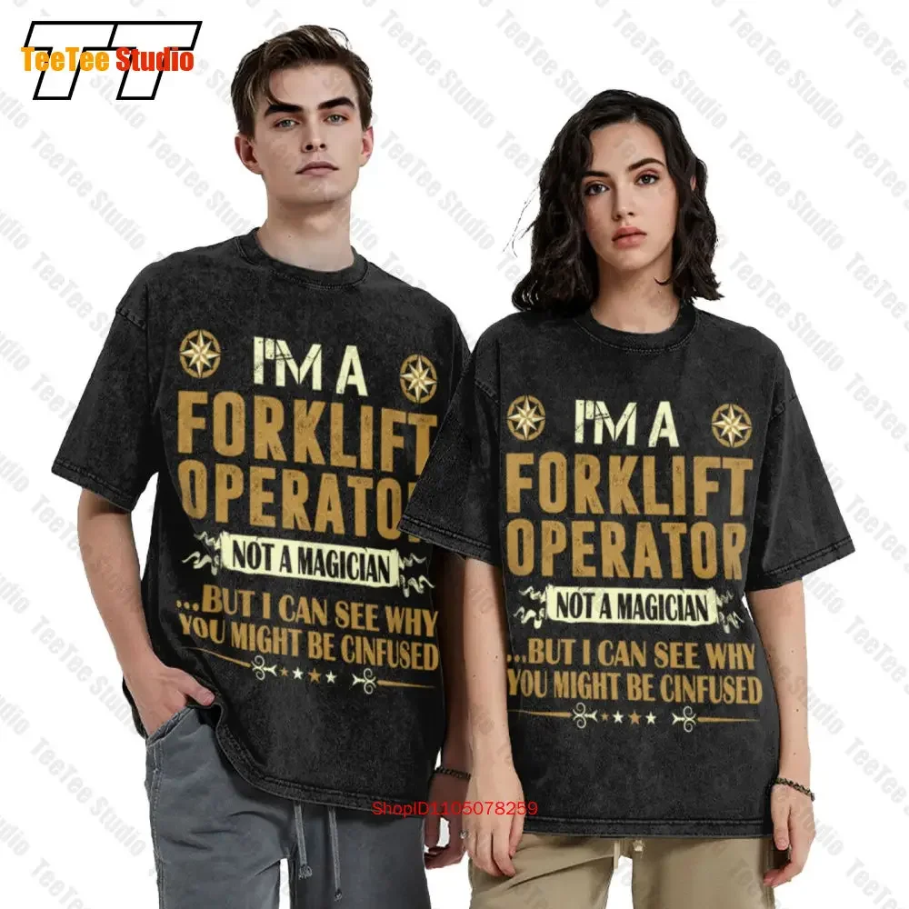 Forklift Operator Not A Magician Profess Vintage Oversized T-Shirt RMZE