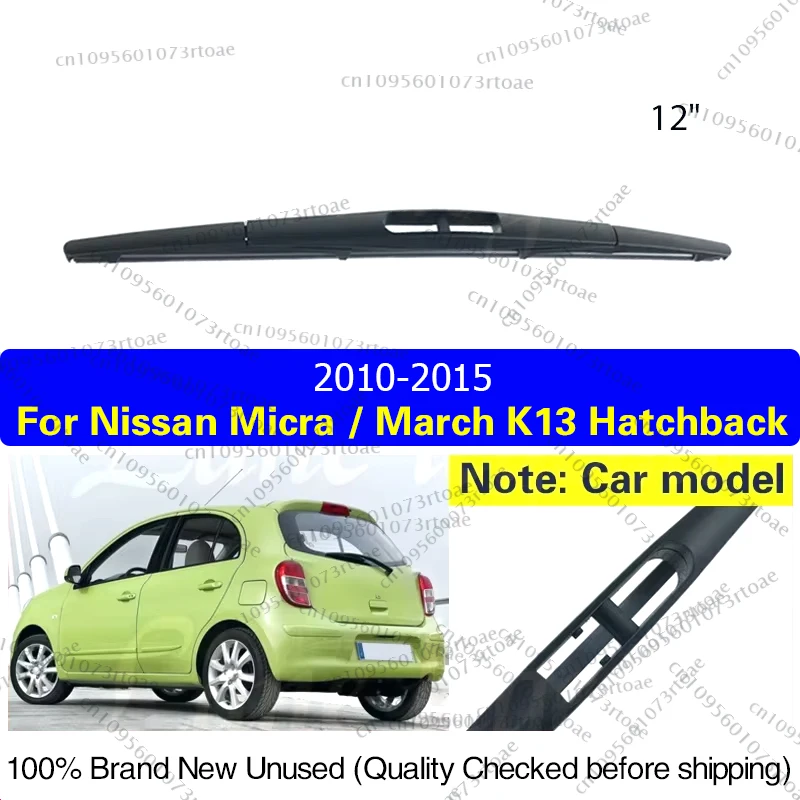 

12" Rear Windshield Windscreen Tailgate Window Wiper Blade For Nissan Micra / March K13 Hatchback 2010 2011 2012 2013 2014 2015