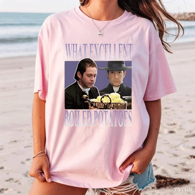 Pride and Prejudice Graphic T Shirts What Exellent Boiled Potatoes Funny Meme T-shirt Women Men Cotton Tshirt Womans Clothing