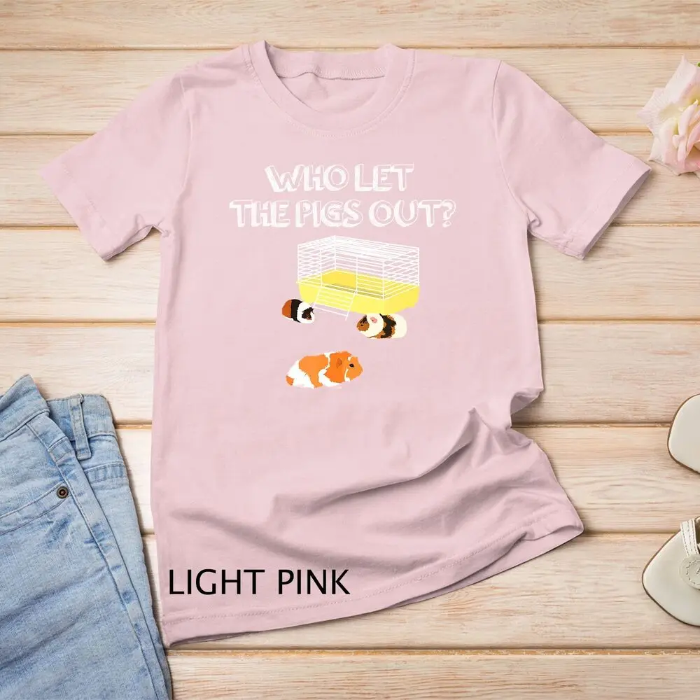 Guinea Pig Girl Shirt - Who let the Guinea Pigs out Gift Unisex T-shirt