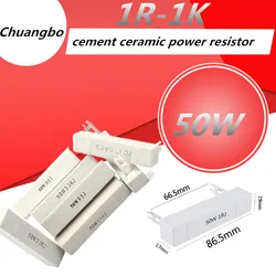 Ceramic cement high power resistor 50W 0.1~1K 0.2 0.22R 0.5 1 1.5 2 2.5 3 4 5 6 8 10 15 20 25 50 100 200 250 300 390 500 Ohm