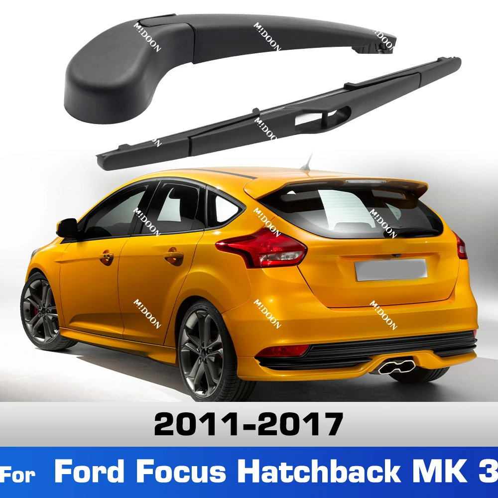 For Ford Focus Hatchback MK 3 2011 - 2017 Wiper Rear Wiper Blade & Arm Set Kit  Windshield Windscreen Window Brush
