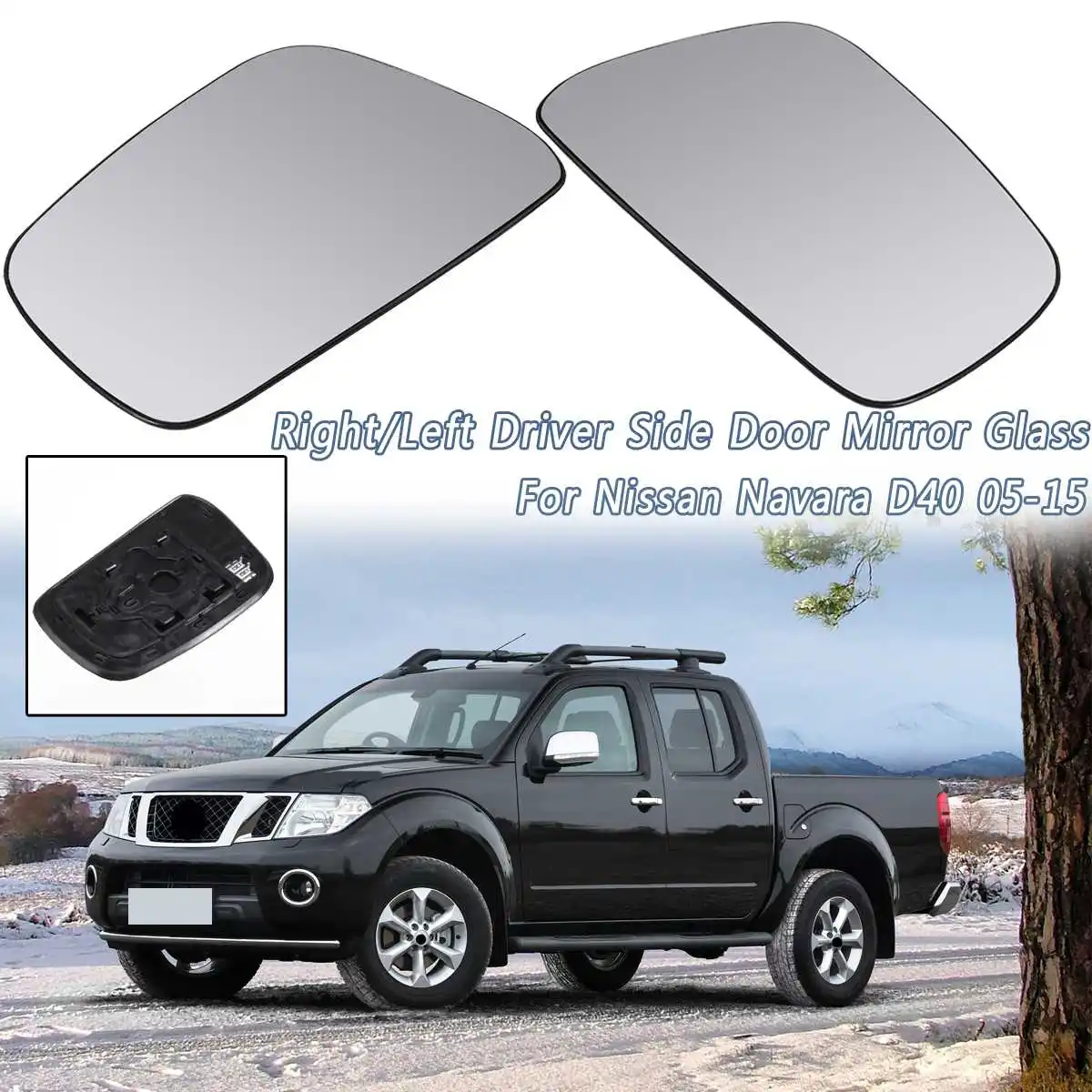 1Pair Left+Right Electric Wing Door Heated Mirror Glass For Nissan Navara D40 2005 2006 2007 2008 2009 2010 2011 2012 2013-2015