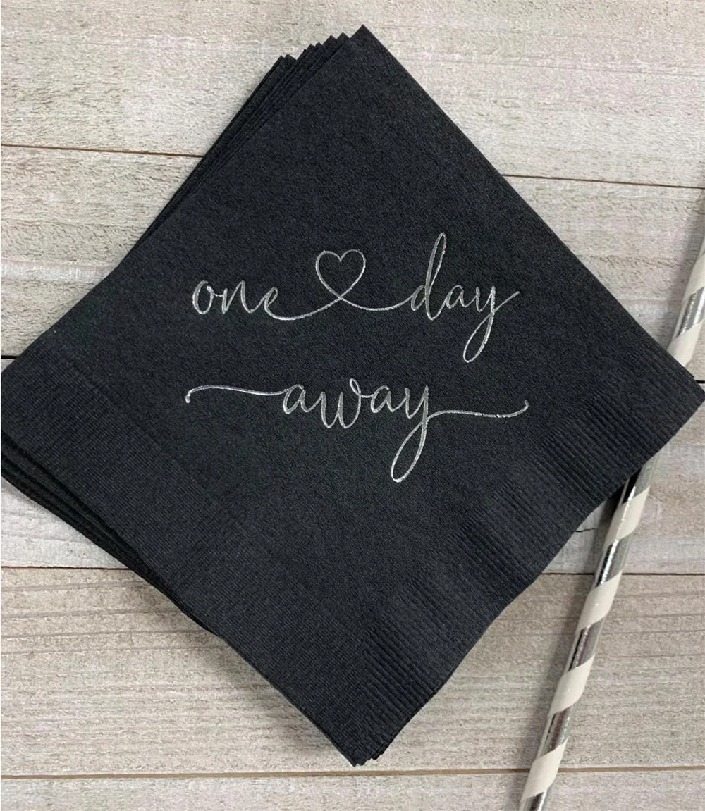 

50pcs Rehearsal Dinner Napkins Wedding Party Cocktail Beverage Size One Day Away Black with Metallic Silver Foil Print