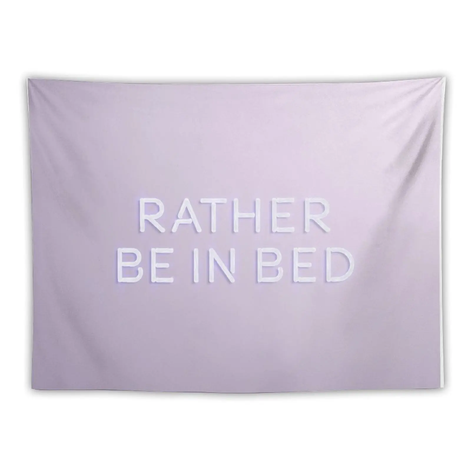 

Rather Be in Bed Tapestry Home And Comfort Decor Living Room Decoration Home Decorating Tapestry