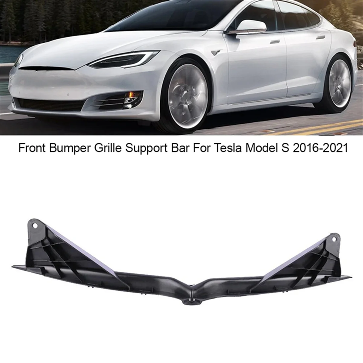 Automotive Front Bumper Grille Support Bar for Tesla Model S 2016-2021 1062472-00-F 106247200F