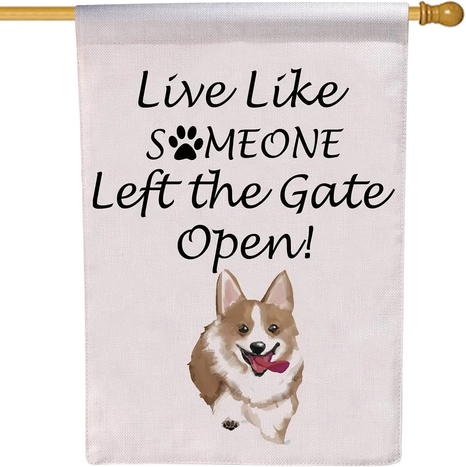 MBMSO Corgi Lovers House Flag Live Like Someone Left the Gate Open Garden Flag Funny Corgi Gifts for Corgi Owner Dog Lover Gifts