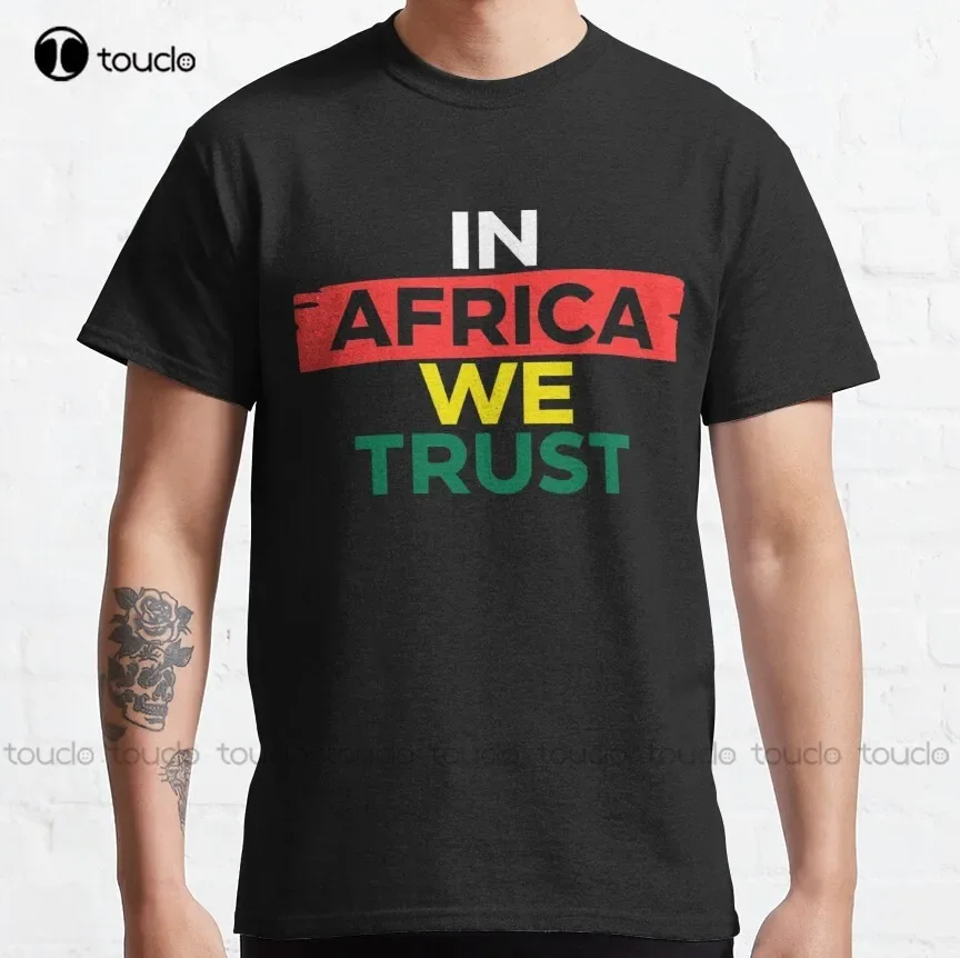 Be Gay Do Crime In Africa We Trust Classic T-Shirt Tshirts For Women Summer O-Neck Streetwear Oversized Men Tee Shirts Xs-5Xl
