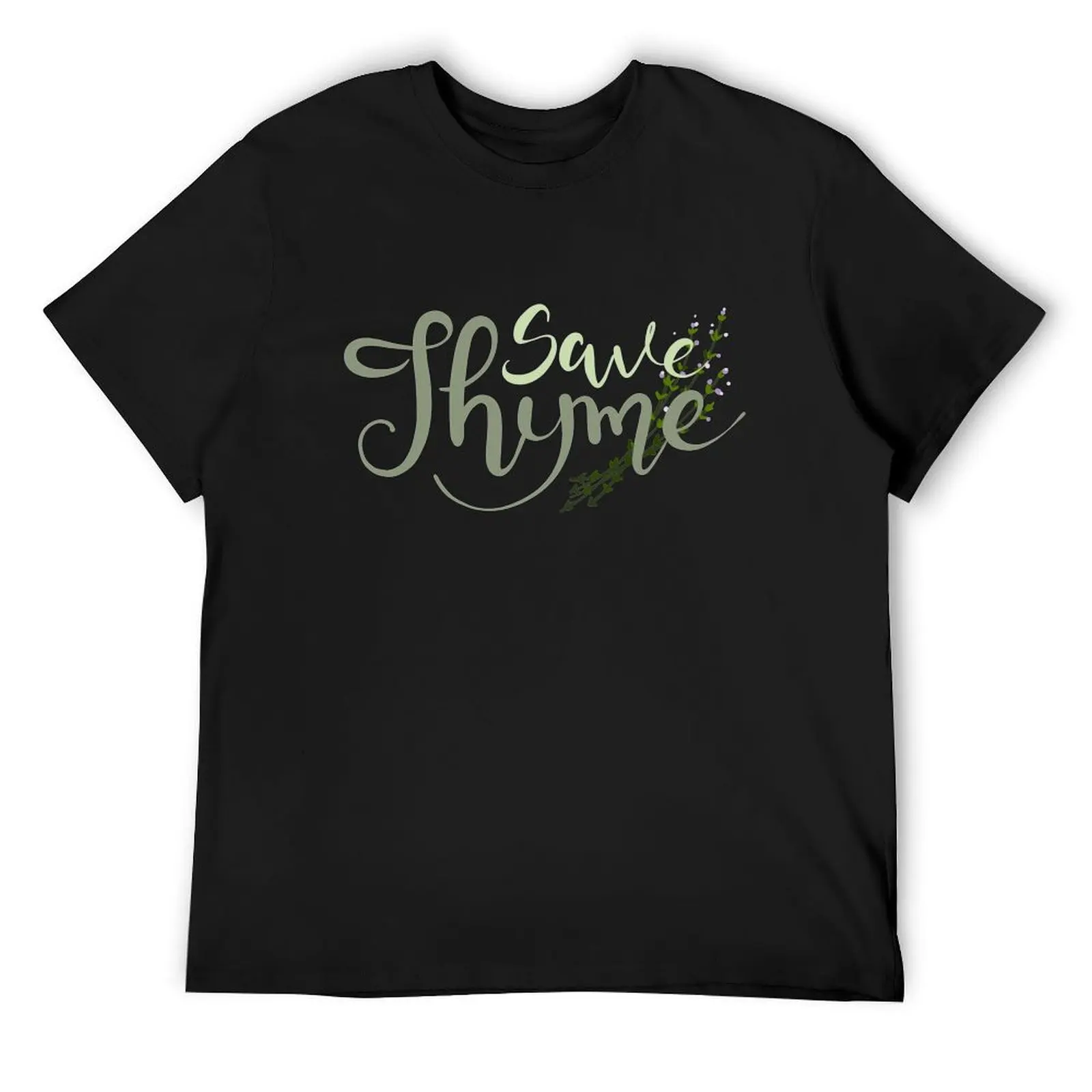 

Save Thyme T-Shirt blanks kawaii clothes anime stuff Men's t-shirts