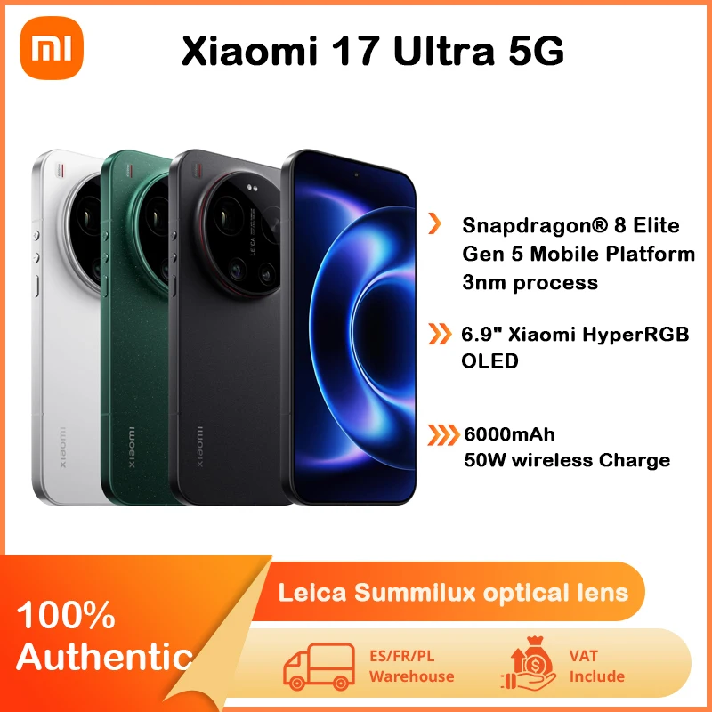 Smartphone Xiaomi 17 Ultra, �cran OLED 6,9 pouces, appareil photo Leica, Snapdragon � 8 Elite Gen 5 NFC 6000mAh 5G