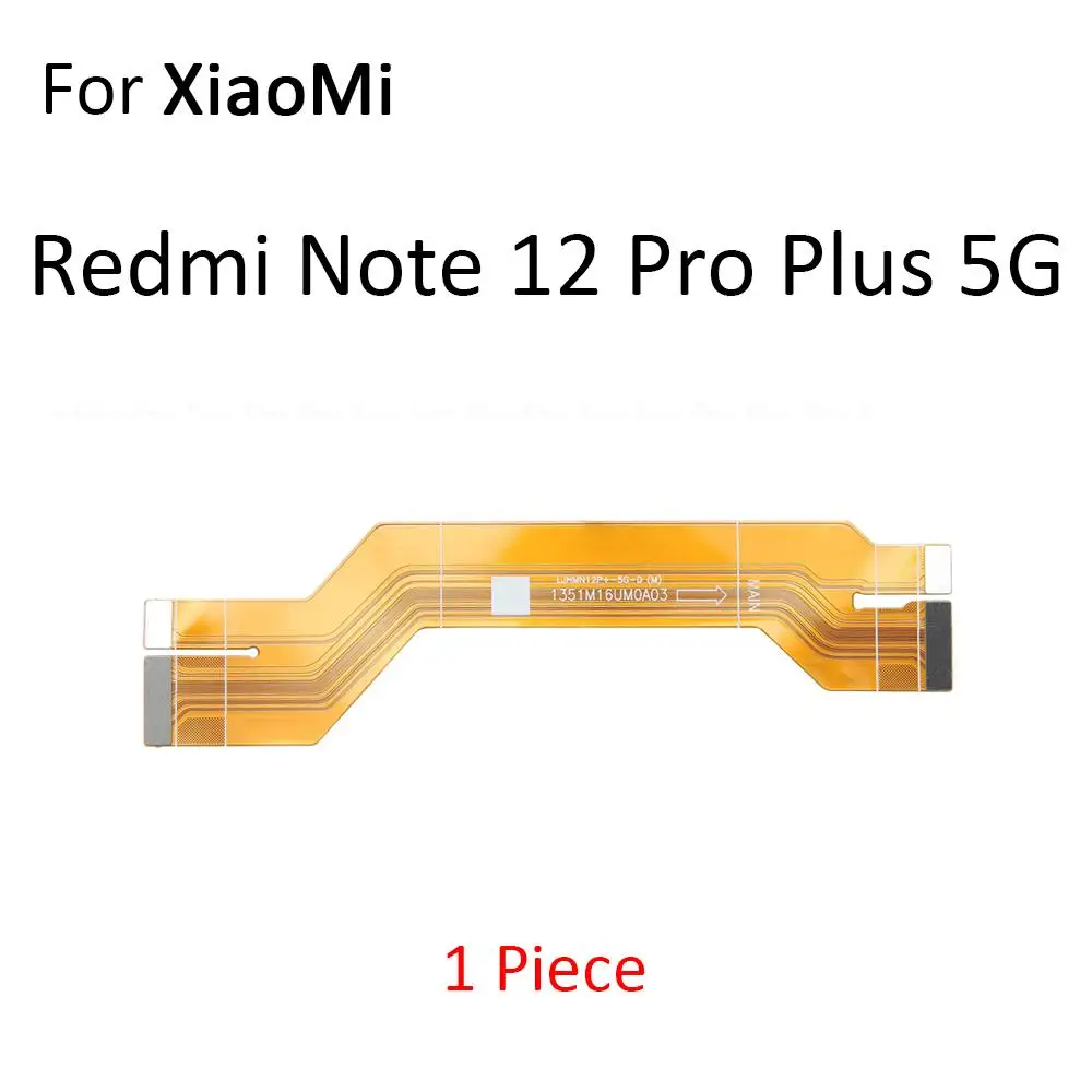 Câble de connexion de carte mère pour XiaoMi Redmi, carte mère, vitesse de découverte, 4G, 5G, Note 12S, 12 Pro Plus, câble flexible